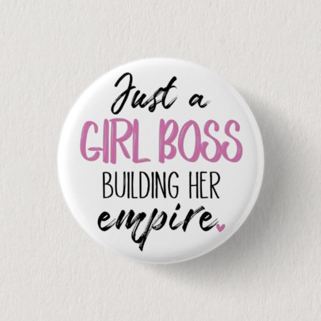 Bóton Redondo 2.54cm Just a Girl Boss | Motivational Pin Button (Frente)