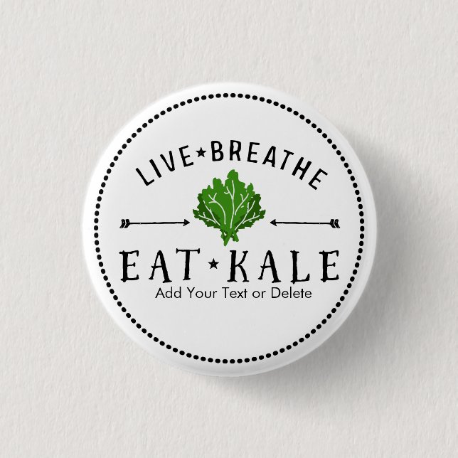 Bóton Redondo 2.54cm Kale Vegetarian Live Breathe Eat Kale Personalizad (Frente)