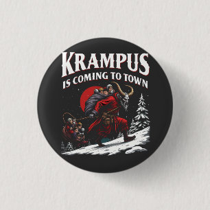 Bóton Redondo 2.54cm Krampus está vindo para a cidade de Krampus Natal