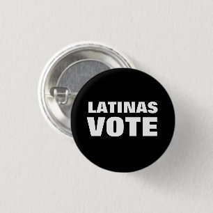 Bóton Redondo 2.54cm Latinas Votam branco negro político moderno