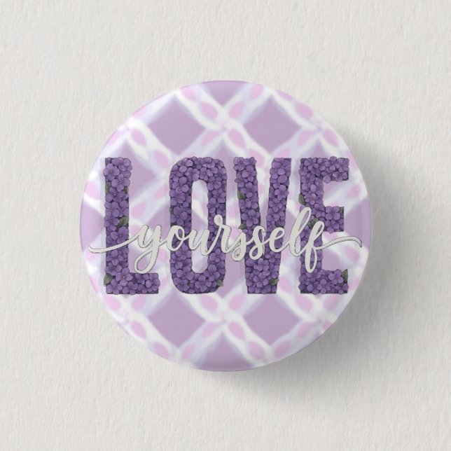 Bóton Redondo 2.54cm Lavender “Love Yourself” Floral Text Design (Frente)
