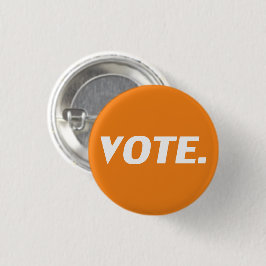 Bóton Redondo 2.54cm Letras brancas "Vote", fundo laranja
