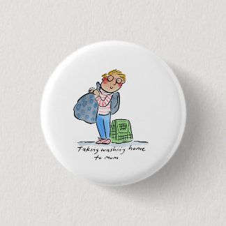 Bóton Redondo 2.54cm Levando a lavagem para a Mãe