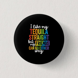 Bóton Redondo 2.54cm LGBT Engraçado Eu Gosto Do Meu Hetero De Tequila