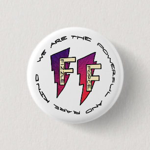 Bóton Redondo 2.54cm Logotipo Fizzle Force
