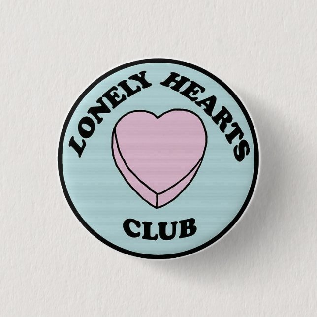 Bóton Redondo 2.54cm Lonely hearts club pin (Frente)