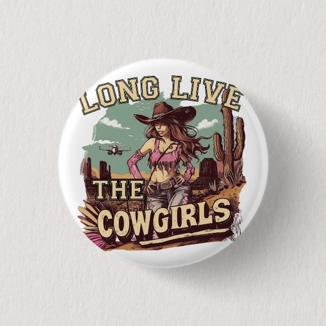 Bóton Redondo 2.54cm Long live the cowgirl (Frente)