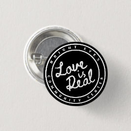 Bóton Redondo 2.54cm Love is Real Circle Logo Button