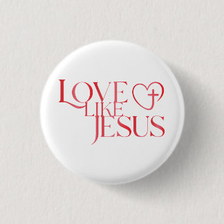 Bóton Redondo 2.54cm Love Like Jesus Button with Cross inside a Heart