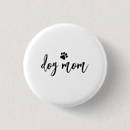 Bóton Redondo 2.54cm Mãe cachorra