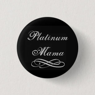 Bóton Redondo 2.54cm Mama da platina