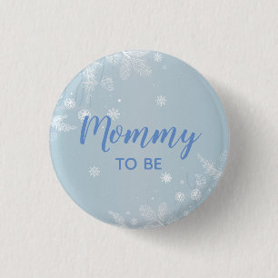 Bóton Redondo 2.54cm Mamãe de ser Blue Baby Boy Chá nova mãe