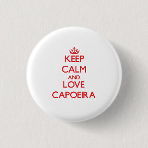 Bóton Redondo 2.54cm Mantenha a calma e ame Capoeira