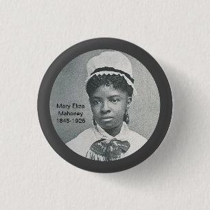 Bóton Redondo 2.54cm Mary Eliza Mahoney Primeira Enfermeira Negra