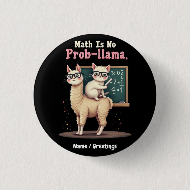 Bóton Redondo 2.54cm Matemática não é diversão de Prob-llama e bela ins (Frente)