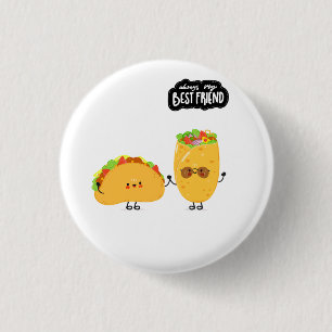 Bóton Redondo 2.54cm Melhor Amigo Taco e Burrito