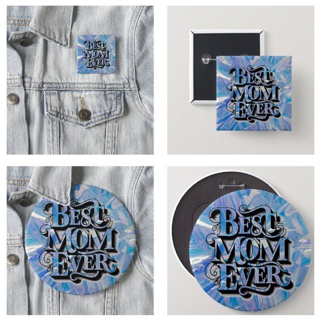 Bóton Redondo 2.54cm Melhor Mãe Nunca (Best Mom Ever Button)