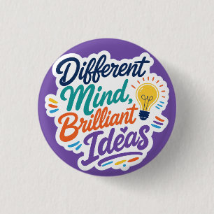 Bóton Redondo 2.54cm Mente Diferente Ideias Brilhantes Autismo TDAH