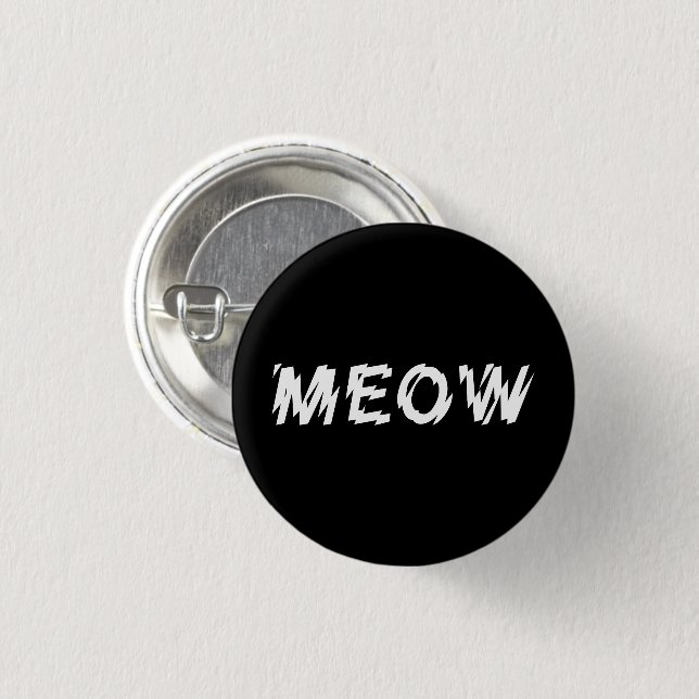 BÓTON REDONDO 2.54CM MEOW PIN (Frente & Verso)