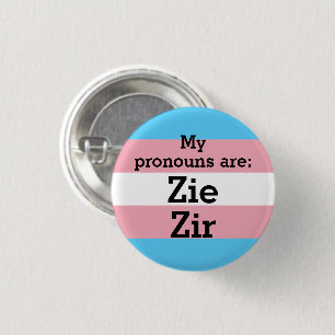 Bóton Redondo 2.54cm Meus pronomes são: Zie Zir - Trans Flag