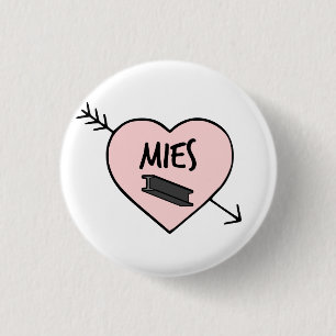 Bóton Redondo 2.54cm Mim Coração Mies camionete der Rohe Pin