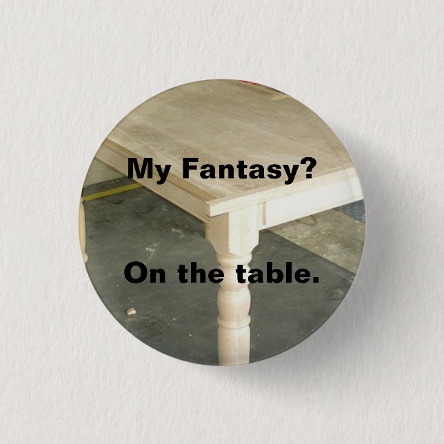 Bóton Redondo 2.54cm Minha fantasia - tabletop (Frente)