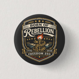 Bóton Redondo 2.54cm Nascido da Liberdade da Rebelião 250