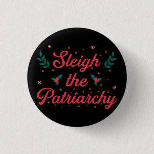 Bóton Redondo 2.54cm Natal Feminista Derrubar o Patriarcado