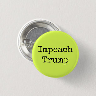 Bóton Redondo 2.54cm Neon Green "Impeach Trump"