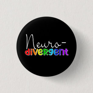 Bóton Redondo 2.54cm Neurodivergente   Sensibilização para a neurodiver