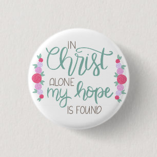Bóton Redondo 2.54cm No cristo apenas minha esperança é Pin encontrad