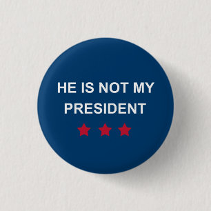 Bóton Redondo 2.54cm Not My President
