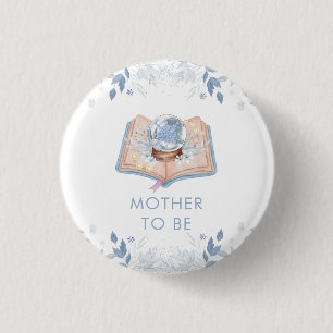 Bóton Redondo 2.54cm Novo Capítulo Snowball Mãe Para Ser Chuvada de Beb