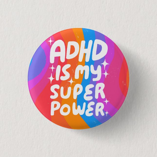 Bóton Redondo 2.54cm O ADHD é o meu Super-Poderoso Diversão de Letras C (Frente)