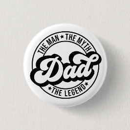 Bóton Redondo 2.54cm O homem o mito da lenda pai pai pai
