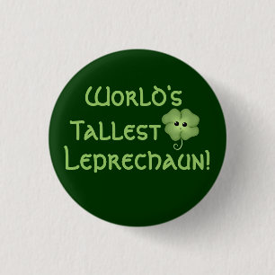Bóton Redondo 2.54cm O Leprechaun o mais alto do mundo