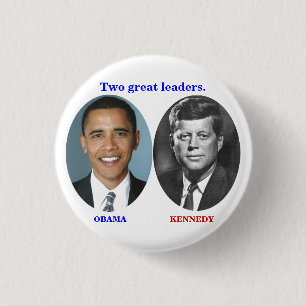 Bóton Redondo 2.54cm OBAMA KENNEDY Dois líderes excelentes.