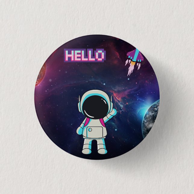 Bóton Redondo 2.54cm Olá do espaço. (Frente)