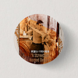 Bóton Redondo 2.54cm Os mundos de Blanche DuBois