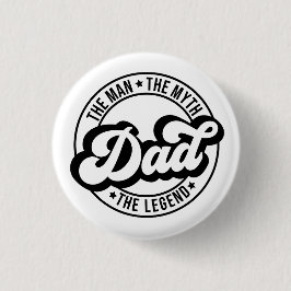 Bóton Redondo 2.54cm Pai o mito da lenda que os pais pai