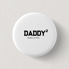 Bóton Redondo 2.54cm Papai com nome personalizado das crianças