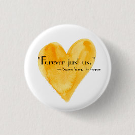 Bóton Redondo 2.54cm Para sempre apenas nós