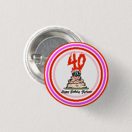 Bóton Redondo 2.54cm Partido aniversário de 40 anos - Bolo de Fogo