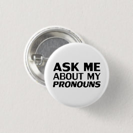 Bóton Redondo 2.54cm "Pergunte-me meus Pronounes" Orgulho Lgbtq preto b