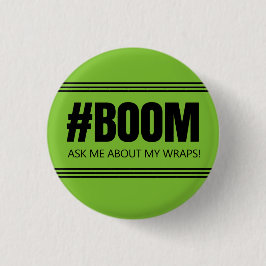 Bóton Redondo 2.54cm Pergunte-me sobre meus envoltórios - trabalha!