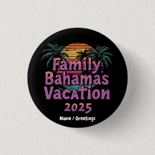 Bóton Redondo 2.54cm Planeje sua família mais recente de Bahamas Férias