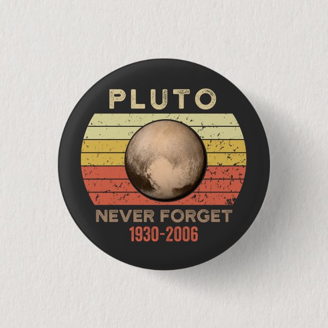 Bóton Redondo 2.54cm pluto nunca esquece, eris, lua, astronomia, astron (Frente)