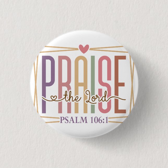 Bóton Redondo 2.54cm Praise the Lord Button (Frente)