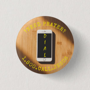 BÓTON REDONDO 2.54CM PRECISA CHAMAR O CELULAR JESUS