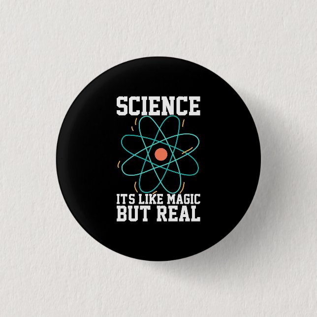 Bóton Redondo 2.54cm Presente cientista | Ciência É Como Magia (Frente)